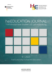 heiEDUCATION JOURNAL / Transculturality in (Teacher) Education