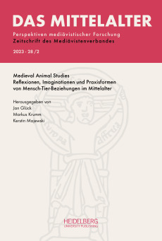 Das Mittelalter. Perspektiven mediävistischer Forschung : Zeitschrift… / 2023, Band 28, Heft 2