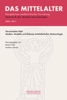 Das Mittelalter. Perspektiven mediävistischer Forschung : Zeitschrift… / 2024, Band 29, Heft 1