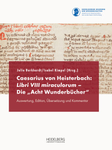 Caesarius von Heisterbach: Libri VIII miraculorum – Die „Acht Wunderbücher“