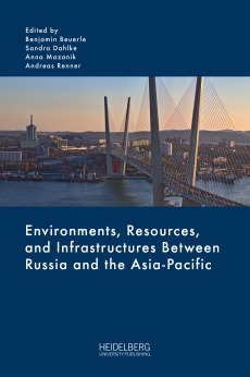 Environments, Resources, and Infrastructures Between Russia and the Asia-Pacific