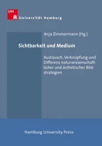 Sichtbarkeit und Medium