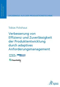 Verbesserung von Effizienz und Zuverlässigkeit der Produktentwicklung durch adaptives Anforderungsmanagement