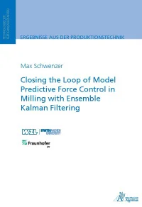 Closing the Loop of Model Predictive Force Control in Milling with Ensemble Kalman Filtering