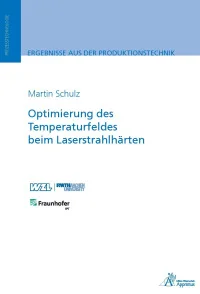 Optimierung des Temperaturfeldes beim Laserstrahlhärten