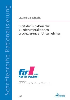 Digitaler Schatten der Kundeninteraktionen produzierender Unternehmen