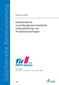 Datenbasierte zuverlässigkeitsorientierte Instandhaltung von Produktionsanlagen