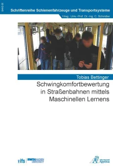 Schwingkomfortbewertung in Straßenbahnen mittels Maschinellen Lernens