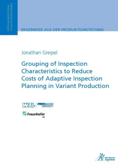 Grouping of Inspection Characteristics to Reduce Costs of Adaptive Inspection Planning in Variant Production