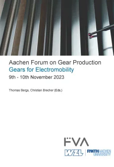 Aachen Forum on Gear Production – Gears for Electromobility. 9th – 10th November 2023