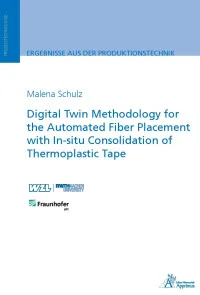 Digital Twin Methodology for the Automated Fiber Placement with In-situ Consolidation of Thermoplastic Tape