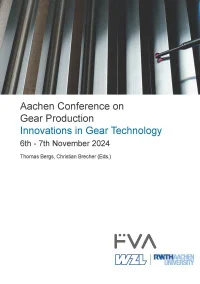 Aachen Conference on Gear Production - Innovations in Gear Technology. 6th – 7th November 2024, Aachen
