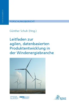 Leitfaden zur agilen, datenbasierten Produktentwicklung in der Windenergiebranche