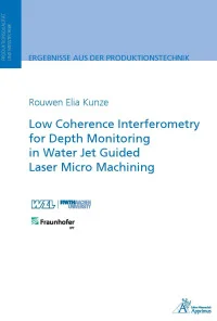 Low Coherence Interferometry for Depth Monitoring in Water Jet Guided Laser Micro Machining