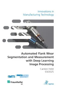 Automated Flank Wear Segmentation and Measurement with Deep Learning Image Processing