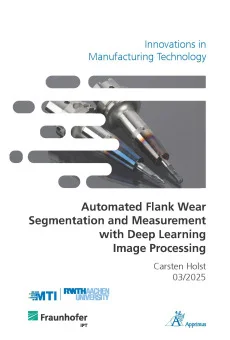 Automated Flank Wear Segmentation and Measurement with Deep Learning Image Processing