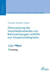 Überwachung des Verschleißzustandes von Bohrwerkzeugen mithilfe von Körperschallsignalen