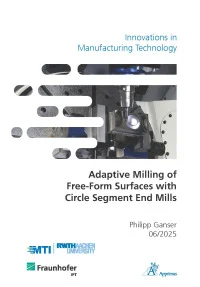 Adaptive Milling of Free-Form Surfaces with Circle Segment End Mills