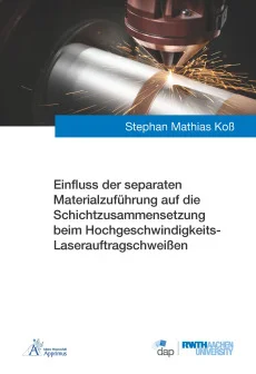 Einfluss der separaten Materialzuführung auf die Schichtzusammensetzung beim Hochgeschwindigkeits-Laserauftragschweißen