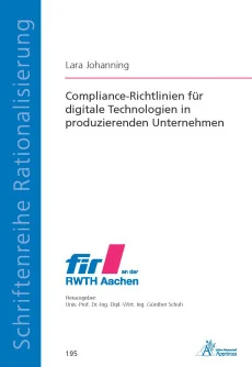 Compliance-Richtlinien für digitale Technologien in produzierenden Unternehmen
