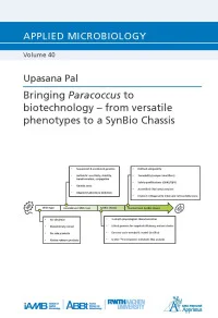Bringing Paracoccus to biotechnology – from versatile phenotypes to a SynBio Chassis