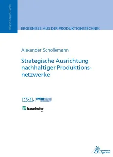 Strategische Ausrichtung nachhaltiger Produktionsnetzwerke