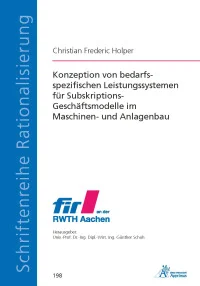 Konzeption von bedarfsspezifischen Leistungssystemen für Subskriptions-Geschäftsmodelle im Maschinen- und Anlagenbau