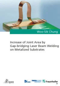 Increase of Joint Area by Gap-bridging Laser Beam Welding on Metalized Substrates