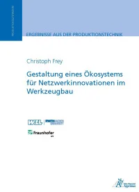 Gestaltung eines Ökosystems für Netzwerkinnovationen im Werkzeugbau