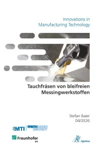 Tauchfräsen von bleifreien Messingwerkstoffen