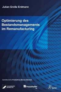 Optimierung des Bestandsmanagements im Remanufacturing