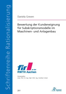 Bewertung der Kundeneignung für Subskriptionsmodelle im Maschinen- und Anlagenbau