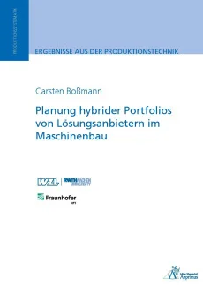 Planung hybrider Portfolios von Lösungsanbietern im Maschinenbau