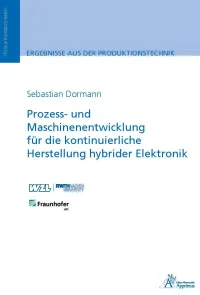 Prozess- und Maschinenentwicklung für die kontinuierliche Herstellung hybrider Elektronik