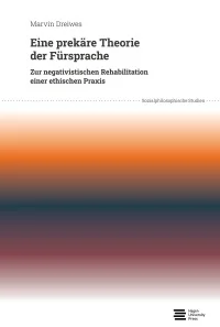 Eine prekäre Theorie der Fürsprache