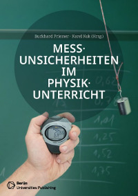 Messunsicherheiten im Physikunterricht