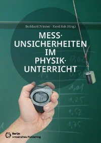 Messunsicherheiten im Physikunterricht