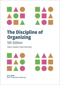 The Discipline of Organizing