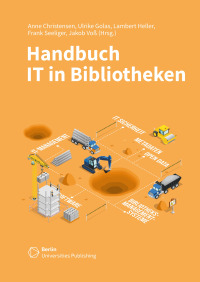 Handbuch IT in Bibliotheken