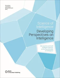 Science of Intelligence: Developing perspectives on intelligence