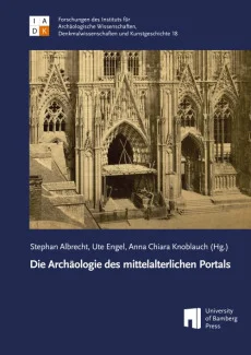 Die Archäologie des mittelalterlichen Portals