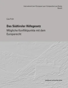Das Südtiroler Höfegesetz
