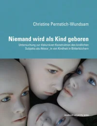 Niemand wird als Kind geboren