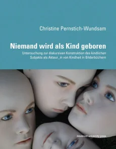 Niemand wird als Kind geboren