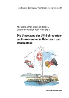 Die Umsetzung der UN-Behindertenrechtskonvention in Österreich und Deutschland