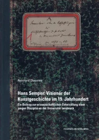 Hans Semper: Visionär der Kunstgeschichte im 19. Jahrhundert