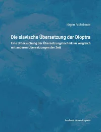 Die slavische Übersetzung der Dioptra