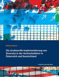 Die strukturelle Implementierung von Diversity in der Hochschullehre in Österreich und Deutschland