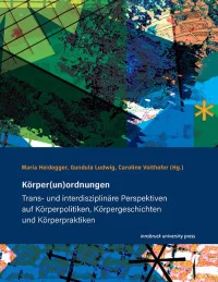Körper(un)ordnungen