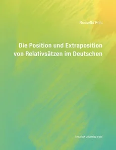Die Position und Extraposition von Relativsätzen im Deutschen